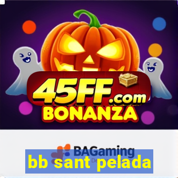bb sant pelada